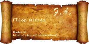 Fülöp Alfréd névjegykártya